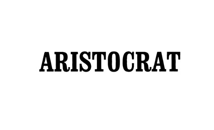 ARISTOCRAT